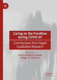 Caring on the Frontline during COVID-19 -  - E-Book