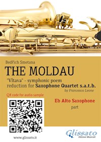 Eb Alto Sax part of "The Moldau" for Saxophone Quartet - Bedrich Smetana - E-Book