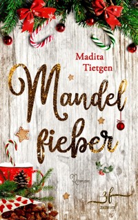 Mandelfieber - Madita Tietgen - E-Book