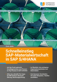 Schnelleinstieg SAP-Materialwirtschaft in SAP S/4HANA - Erwin Janits - E-Book
