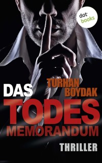 Das Todes-Memorandum - Turhan Boydak - E-Book