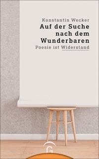 Auf der Suche nach dem Wunderbaren - Konstantin Wecker - E-Book