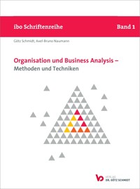 Organisation und Business Analysis - Methoden und Techniken - Axel-Bruno Naumann - E-Book