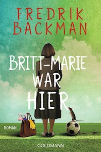 Britt-Marie war hier - Fredrik Backman - E-Book