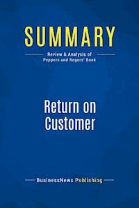 Summary: Return on Customer - BusinessNews Publishing - E-Book