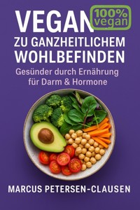 Natürlich im Gleichgewicht, vegan - Marcus PC Petersen - Clausen - E-Book