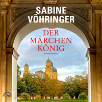 Der Mächenkönig - Hauptkommisar Tom Perlinger, Band 4 (ungekürzt) - Sabine Vöhringer - Hörbuch
