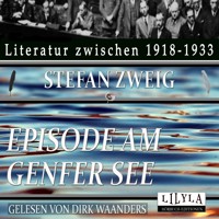 Episode am Genfer See - Stefan Zweig - Hörbuch