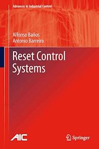 Reset Control Systems - Alfonso Baños - E-Book