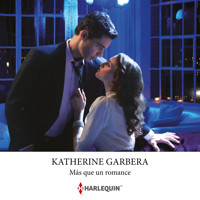 Más que un romance - Katherine Garbera - Hörbuch