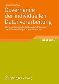 Governance der individuellen Datenverarbeitung - Elizaveta Kozlova - E-Book
