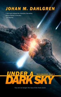 Under A Dark Sky - Johan M. Dahlgren - kostenlos E-Book