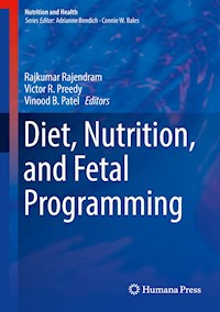 Diet, Nutrition, and Fetal Programming -  - E-Book