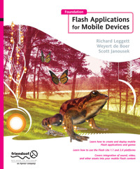Foundation Flash Applications for Mobile Devices - Richard Leggett - E-Book