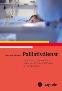 Palliativdienst - Christoph Gerhard - E-Book