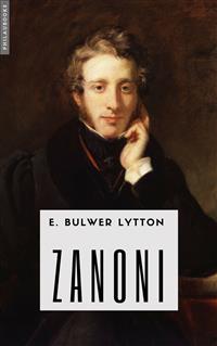 Zanoni - Edward Bulwer Lytton - E-Book