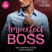 Imperfect Boss - C.J. Crown - E-Book + Hörbuch