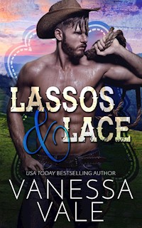 Lassos & Lace - Vanessa Vale - E-Book