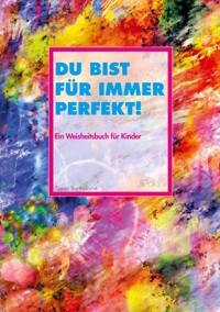 Du bist für immer perfekt! - Simon Bartholome - E-Book
