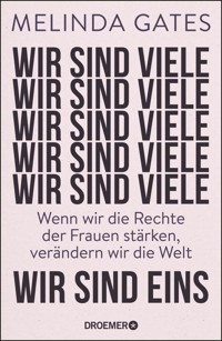 Wir sind viele, wir sind eins - Melinda Gates - E-Book