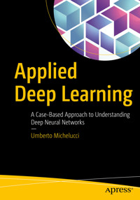 Applied Deep Learning - Umberto Michelucci - E-Book