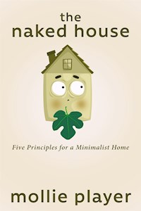 The Naked House - Mollie Player - E-Book