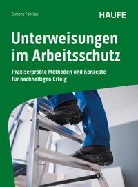 Unterweisungen im Arbeitsschutz - Simone Fahrion - E-Book