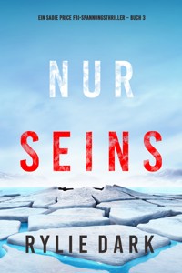 Nur seins (Ein Sadie Price FBI-Spannungsthriller – Buch 3) - Rylie Dark - E-Book