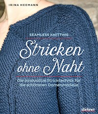 Stricken ohne Naht - Irina Heemann - E-Book