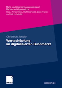 Wertschöpfung im digitalisierten Buchmarkt - Christoph Janello - E-Book