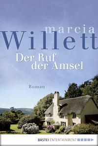 Der Ruf der Amsel - Marcia Willett - E-Book
