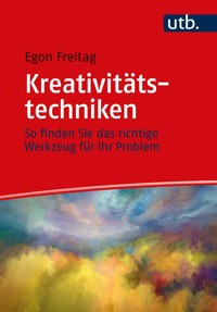 Kreativitätstechniken - Egon Freitag - E-Book