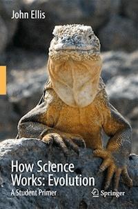 How Science Works: Evolution - R. John Ellis - E-Book