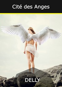 Cité des Anges - Jeanne-Marie Delly - E-Book