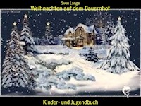 Weihnachten auf dem Bauernhof - Sven Lange - E-Book
