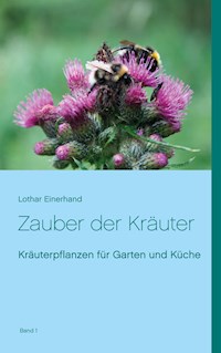 Zauber der Kräuter - Lothar Einerhand - E-Book