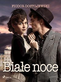 Białe noce - Fiodor Dostojewski - E-Book