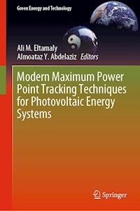 Modern Maximum Power Point Tracking Techniques for Photovoltaic Energy Systems -  - E-Book
