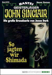 John Sinclair 978 - Jason Dark - E-Book