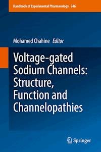 Voltage-gated Sodium Channels: Structure, Function and Channelopathies -  - E-Book