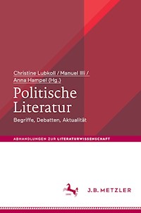 Politische Literatur - - E-Book