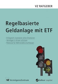 Regelbasierte Geldanlage mit ETF - Marc Weber - E-Book