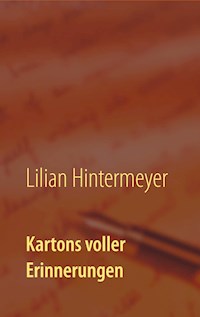 Kartons voller Erinnerungen - Lilian Hintermeyer - E-Book