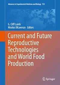 Current and Future Reproductive Technologies and World Food Production -  - E-Book