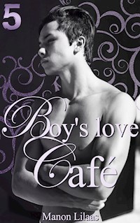 Boy's love Café 5 - Manon Lilaas - E-Book