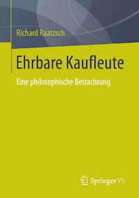 Ehrbare Kaufleute - Richard Raatzsch - E-Book