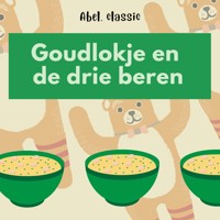 Abel Classics, Goudlokje en de drie beren - Robert Southey - Hörbuch