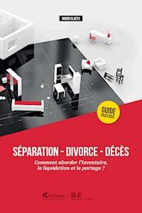 Séparation - Divorce - Décès - Didier Claeys - E-Book