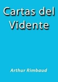 Cartas del vidente - Arthur Rimbaud - E-Book