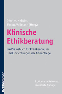 Klinische Ethikberatung -  - E-Book